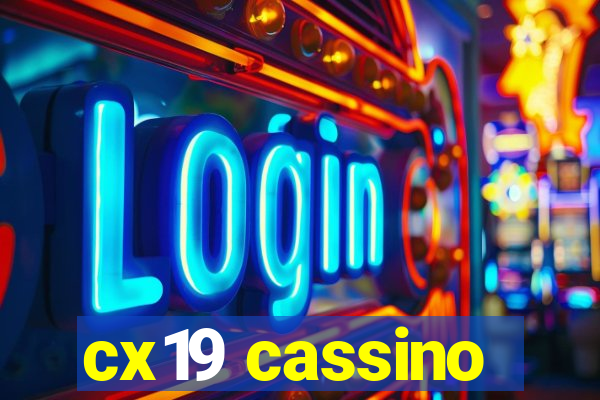 cx19 cassino